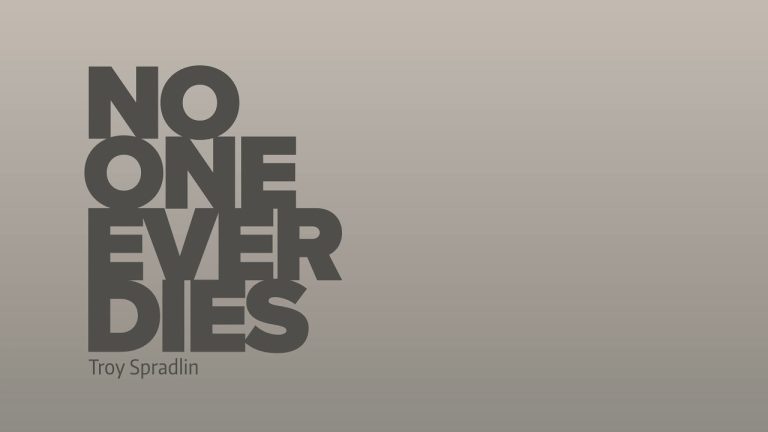 No One Ever Dies